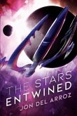 The Stars Entwined: An Epic Military Space Opera