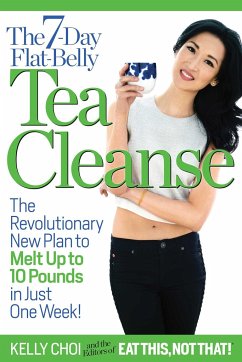 The 7-Day Flat-Belly Tea Cleanse - Choi, Kelly