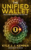The Unified Wallet: Unlocking the Digital Golden Age