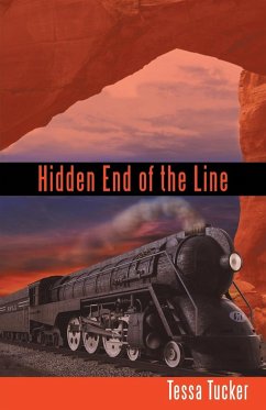 Hidden End of the Line - Tucker, Tessa