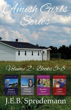 Amish Girls Series - Volume 2 (Books 5-8) - Spredemann, J. E. B.; Spredemann, Jennifer