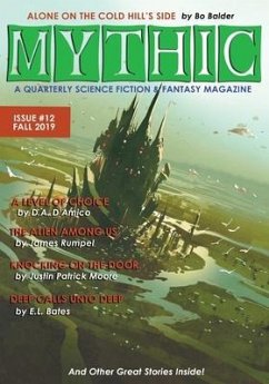 Mythic #12: Fall 2019 - Moore, Justin Patrick; D'Amico, D. A.; Wilbanks, G. Allen