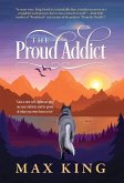 The Proud Addict