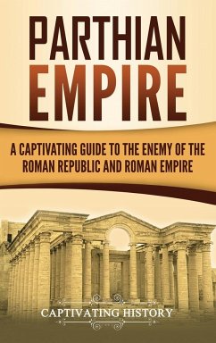 Parthian Empire - History, Captivating
