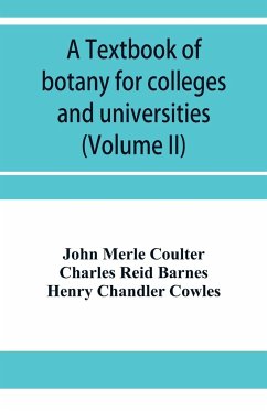 A textbook of botany for colleges and universities (Volume II) - Merle Coulter, John; Reid Barnes, Charles