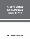 Calendar of state papers, Domestic series 1659-60