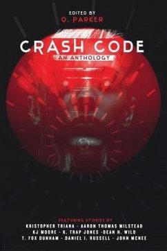 Crash Code - Milstead, Aaron Thomas; Jones, K. Trap; Wild, Dean H.