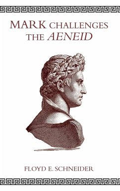 Mark Challenges the Aeneid