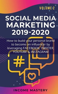 Social Media Marketing 2019-2020 - Income Mastery