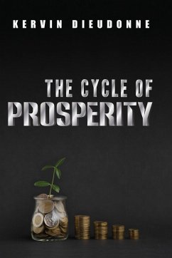 The Cycle of Prosperity - Dieudonne, Kervin