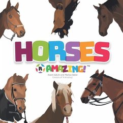 Horses R Amazing! - Baker, Mark; Galvin, Adam; Baker, Markus