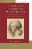 The Life and Theology of Alexander Knox: Anglicanism in the Age of Enlightenment and Romanticism