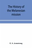 The history of the Melanesian mission