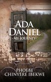 Ada Daniel: My Journey