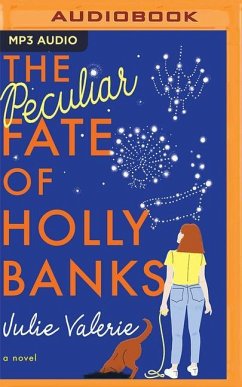 The Peculiar Fate of Holly Banks - Valerie, Julie