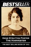 Stratton Porter - The Harvester: The Bestseller of 1912