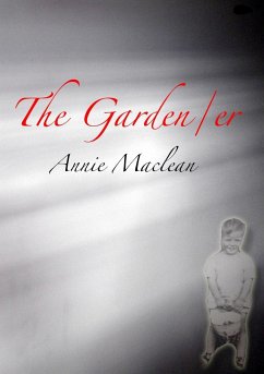 The Garden/er - Maclean, Annie