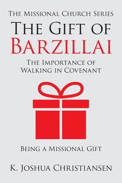 The Gift of Barzillai - Christiansen, K. Joshua