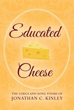 Educated Cheese - Kinley, Jonathan C.