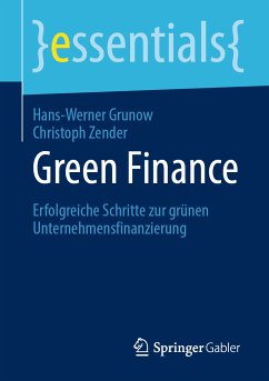 Green Finance (eBook, PDF) - Grunow, Hans-Werner; Zender, Christoph