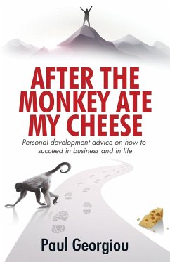 After The Monkey Ate My Cheese - Georgiou, Paul