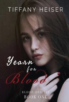 Yearn for Blood - Heiser, Tiffany