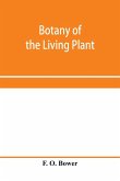 Botany of the living plant