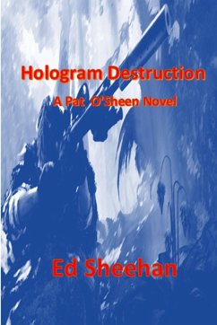 Hologram Destruction - Sheehan, Ed P