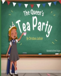 The Queen's Tea Party - Jackson, Christiana