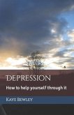 Depression: How to help yourself through it
