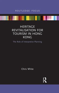 Heritage Revitalisation for Tourism in Hong Kong - White, Chris