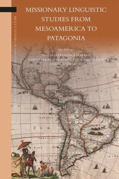 Missionary Linguistic Studies from Mesoamerica to Patagonia