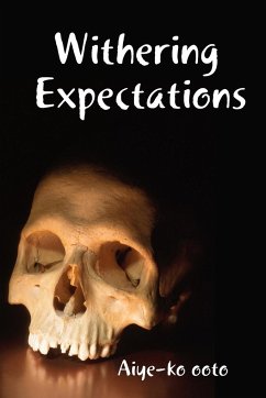 Withering Expectations - Ooto, Aiye-Ko