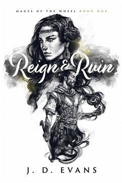 Reign & Ruin - Evans, J. D.