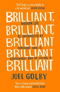 Brilliant, Brilliant, Brilliant Brilliant Brilliant - Golby, Joel