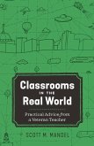 Classrooms in the Real World