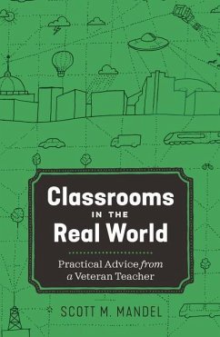 Classrooms in the Real World - Mandel, Scott