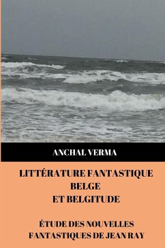 Littérature Fantastique Belge et Belgitude - Verma, Anchal