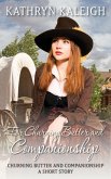 For Churning Butter and Companionship (eBook, ePUB) For Churning Butter and Companionship (eBook, ePUB)