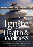 Ignite Your Health and Wellness