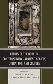 Forms of the Body in Contemporary Japanese Society, Literature, and Culture