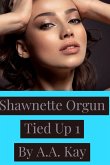 Shawnette Orgun Tied Up 1