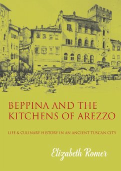 Beppina and the Kitchens of Arezzo - Romer, Elizabeth