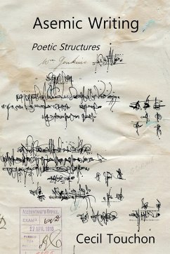 Asemic Writing - Poetic Structures - Touchon, Cecil