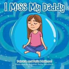 I Miss My Daddy - Mallinson, Patricia; Mallinson, Bella