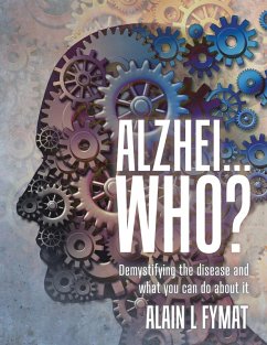 Alzhei... who? - Fymat, Alain L