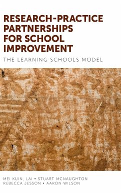 Research-practice Partnerships for School Improvement - Lai, Mei Kuin; McNaughton, Stuart