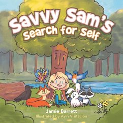 Savvy Sam's Search for Self - Barrett, Jamie