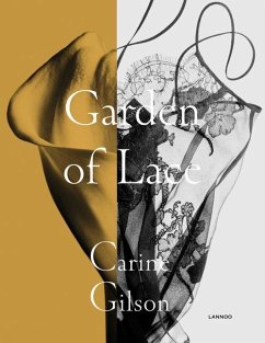 Garden of Lace: Carine Gilson - Godtsenhoven, Karen Van; Esgain, Caroline