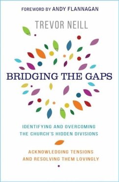 Bridging the Gaps - Neill, Trevor
